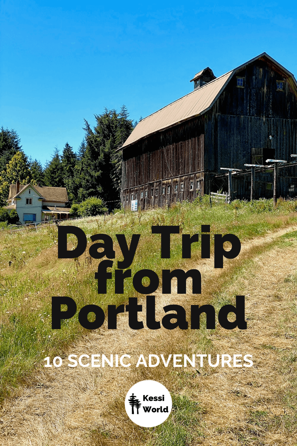 This Pinterest tile shows the rustic beauty of many a day trip from Portland, Oregon. This scene is of a barn in the country side next to a farm house. There is a rough roadway over yellow straw like grass leading to the wood barn with sheet metal roof. The faint yellow farm house is much smaller in the distance and is surrounded by higher fir trees and blue sky above.