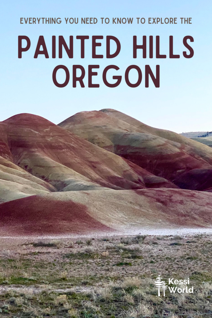 Painted Hills Oregon - everything you need to know to explore - Kessi World