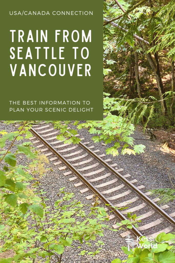 This Pinterest pin shows a photo of trail track crossing diagonally through a green wooded forest.  The writing says Train from Seattle to Vancouver.