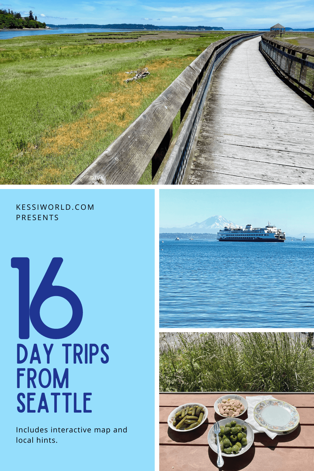 This Pinterest Pin shows pictures of day trips from Seattle including a ride on the ferry, a boardwalk to a nature preserve and several small plates of bite sized food on a picnic table.