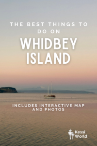 Pinterest Pin outlining things to do on Whidbey Island.  This shot shows a beautiful pink sunset over the Cascade Mountains in the background while a sailboat quietly sits on the Salish Sea.