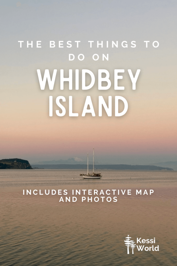 8 of the best things to do on Whidbey Island - Kessi World