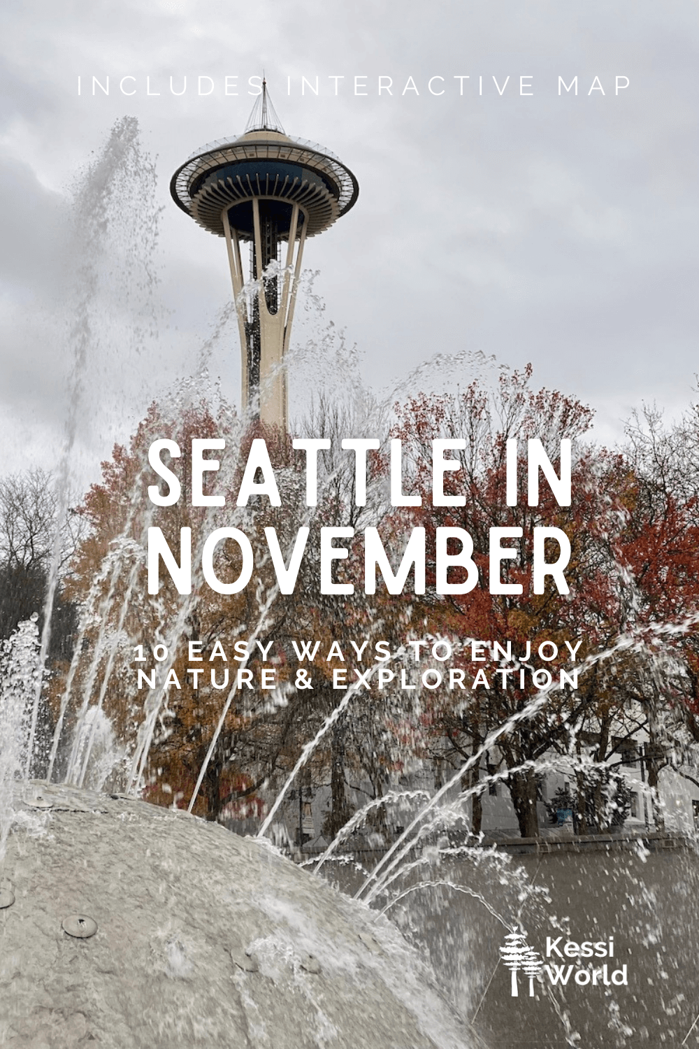 This Pinterest pin shows Seattle in November with the trees around the Seattle Center changing leaves and dropping them with the Space Needle hovering above in cloudy skies. In the foreground is the International Fountain spraying water streams in every direction, with the water bubbling down to the drain, which is red brick color.